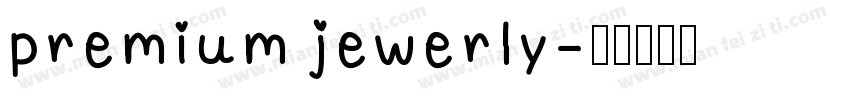 premium jewerly字体转换